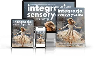 Magazyn Integracja Sensoryczna w Praktyce